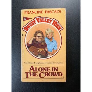 Sweet Valley High 28 Alone In The Crowd Francine Pascal 1986 Vintage Paperback